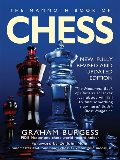 Title details for The Mammoth Book of Chess by Graham Burgess - Wait list